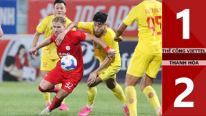 VIDEO bàn thắng Thể Công Viettel vs Thanh Hóa: 1-2 (Vòng 8 V.League 2024/25)