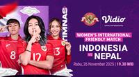 Link Live Streaming Timnas Indonesia vs Nepal: FIFA Women’s Match Day 2025, Tayang di Vidio