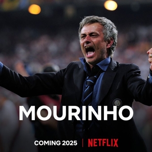 Tập trung vào những kẻ điên! Netflix sản xuất phim tài liệu mới về Mourinho và phát sóng vào năm 2025