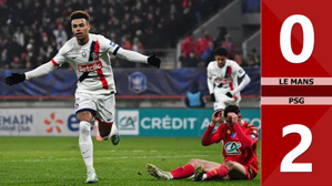 VIDEO bàn thắng Le Mans vs PSG: 0-2 (Vòng 1/8 Cúp Quốc gia Pháp 2024/25)